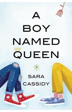 A Boy Named Queen - Sara Cassidy