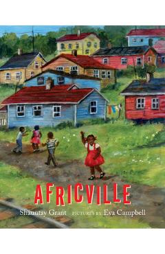 Africville - Shauntay Grant