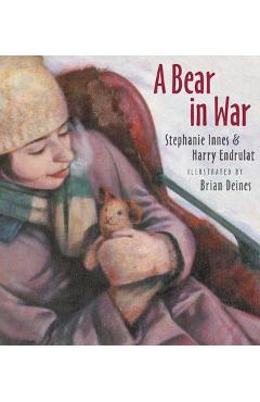 A Bear in War - Stephanie Innes