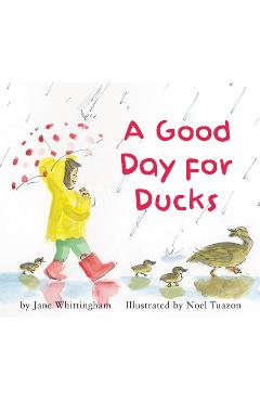A Good Day for Ducks - Jane Whittingham