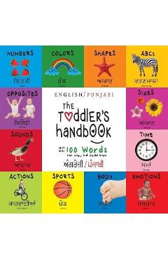 The Toddler\'s Handbook: Bilingual (English / Punjabi) (ਅੰਗਰੇਜ਼ੀ / ਪੰਜਾ - Dayna Martin