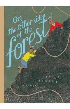 On the Other Side of the Forest - Nadine Robert