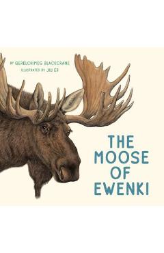 The Moose of Ewenki - Gerelchimeg Blackcrane