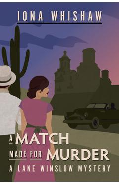 A Match Made for Murder - Iona Whishaw