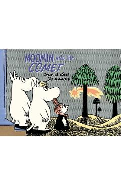Moomin and the Comet - Tove Jansson