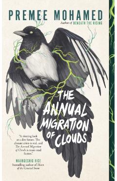 The Annual Migration of Clouds - Premee Mohamed
