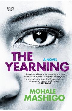 The Yearning - Mohale Mashigo