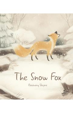 The Snow Fox - Rosemary Shojaie