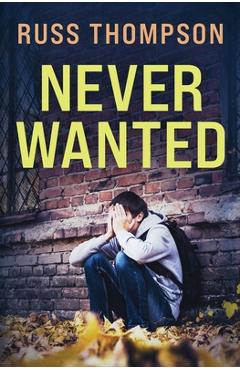 Never Wanted - Russ Thompson
