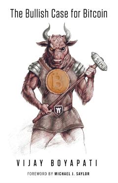 The Bullish Case for Bitcoin - Vijay Boyapati