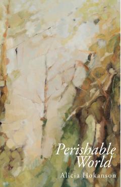 Perishable World - Alicia Hokanson - Imagine 1