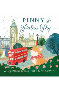 Penny the Palace Pup - Morgan Lagomarsino
