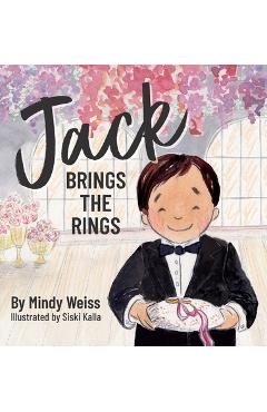Jack Brings the Rings - Mindy Weiss