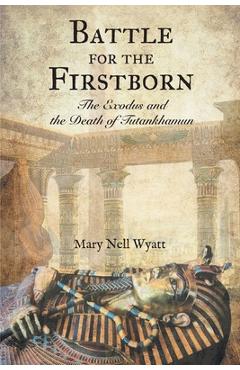 Battle for the Firstborn - Mary Nell Wyatt