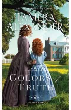 Colors of Truth - Tamera Alexander