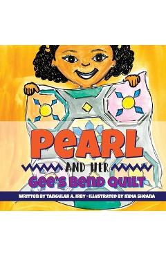 Pearl and her Gee\'s Bend Quilt - Tangular Irby