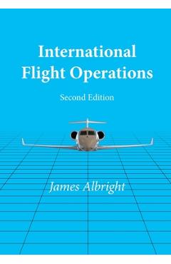 International Flight Operations - James Albright