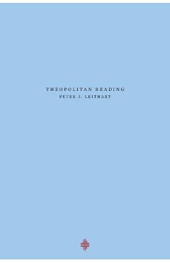 Theopolitan Reading - Peter J. Leithart