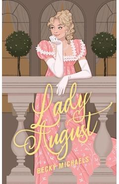 Lady August - Becky Michaels
