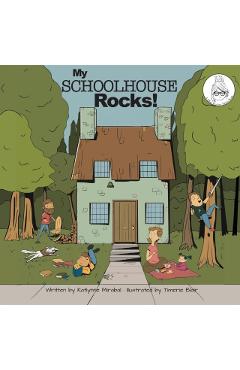 My Schoolhouse Rocks! - Katlynne Mirabal