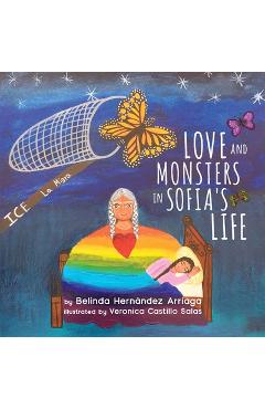 Love and Monsters in Sofia\'s Life - Belinda Hern�ndez Arriaga