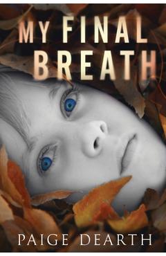 My final breath - paige dearth