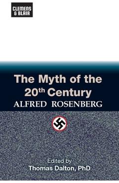 The Myth of the 20th Century - Alfred Rosenberg