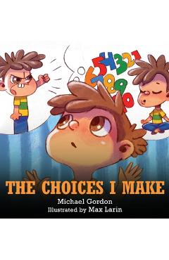 The choices i make - michael gordon
