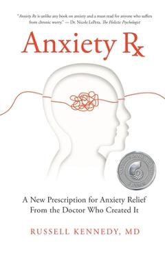 Anxiety Rx - Russell Kennedy