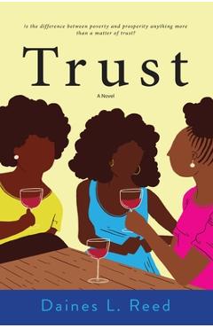 Trust - Daines L. Reed