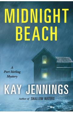 Midnight Beach: A Port Stirling Mystery - Kay Jennings