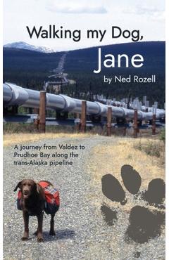 Walking my dog Jane - Ned Rozell
