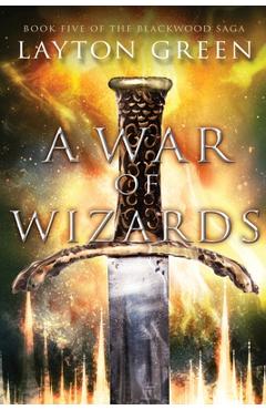 A War of Wizards - Layton Green