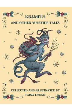 Krampus and Other Yuletide Tales - Faina Lorah