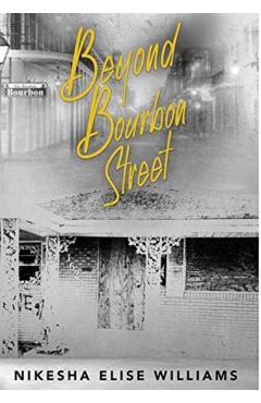 Beyond Bourbon Street - Nikesha Elise Williams