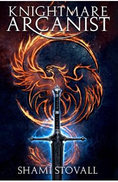 Knightmare Arcanist - Shami Stovall