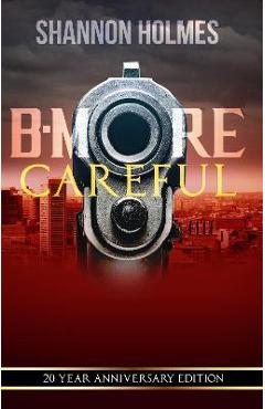 B-More Careful