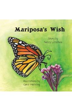 Mariposa\'s Wish - Nancy Littlefield