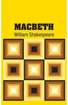 Macbeth - William Shakespeare