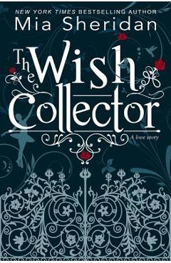 The Wish Collector - Mia Sheridan