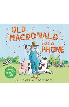 Old MacDonald Had a Phone - Jeanne Willis