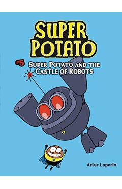 Super Potato and the Castle of Robots: Book 5