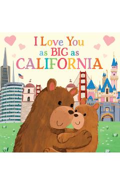 I Love You as Big as California - Rose Rossner