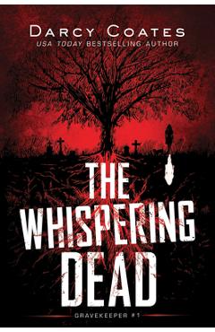 The Whispering Dead - Darcy Coates