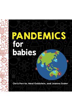 Pandemics for Babies - Chris Ferrie