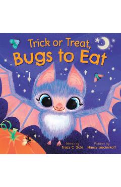 Trick or Treat, Bugs to Eat - Tracy Gold