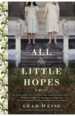 All the Little Hopes - Leah Weiss