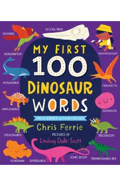 My First 100 Dinosaur Words - Chris Ferrie