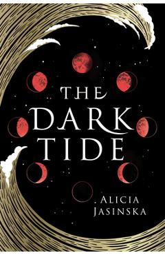 Dark Tide - Alicia Jasinska