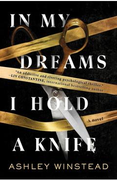 In My Dreams I Hold a Knife - Ashley Winstead